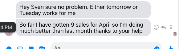 9 sales in April - doing much better than last month thanks to Sven's help
