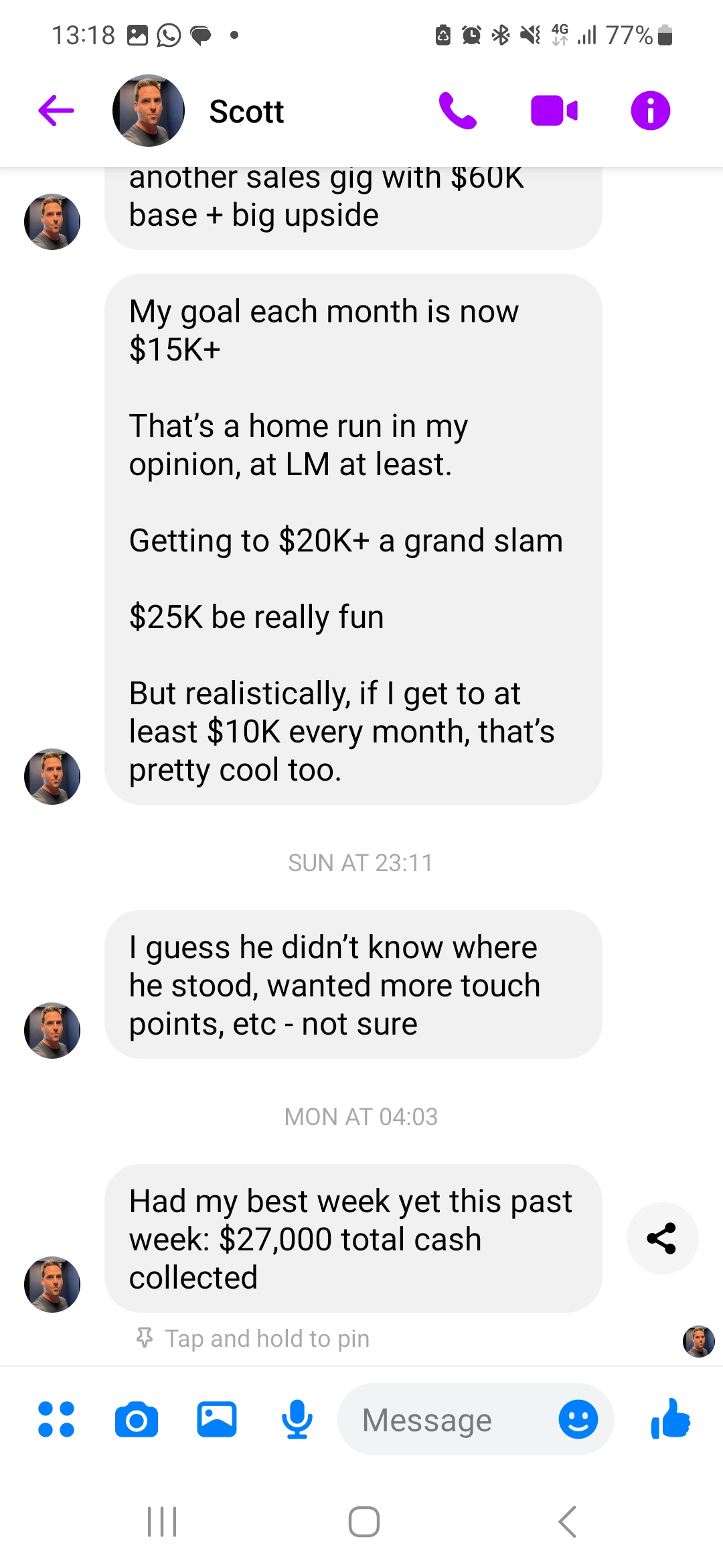 Scott - $27K best week